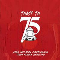 Toast to 75 - Azawi