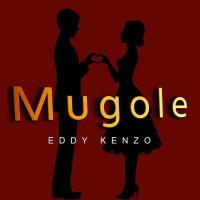 Mugole - Eddy Kenzo