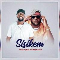 Sisikem - Eddy Kenzo