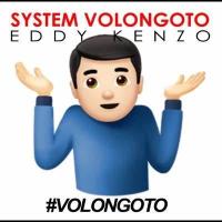 System Volongoto - Eddy Kenzo 