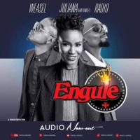 Engule - Radio & Weasel ft. Juliana Kanyomozi