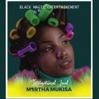 International Local - Martha Mukisa 