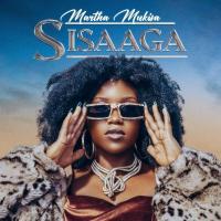 Sisaaga - Martha Mukisa