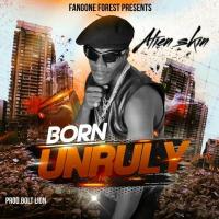 Born Unruly - Alien Skin 