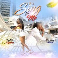 Sing for Me - Prince Omar, Lydia Jazmine