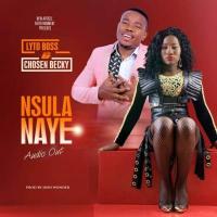 Nsula Naye - Chosen Becky, Lyto Boss