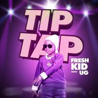 Tip Tap - Fresh Kid 