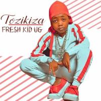 Tozikiza - Fresh Kid