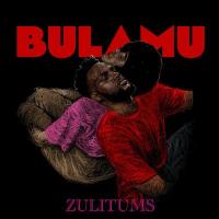 Bulamu - Zulitums