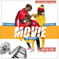 Movie - Tip Swizzy, Feffe Bussi, Fik Fameica 