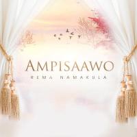 Ampisaawo - Rema Namakula