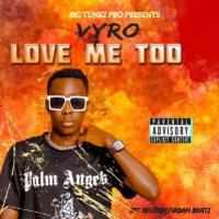 Love Me Too - Vyroota