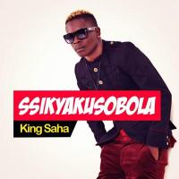 Ssikyakusobola - King Saha 