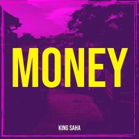 Money - King Saha