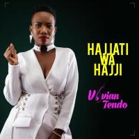 Hajjati Wa Hajji - Vivian Tendo