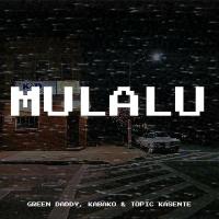 Mulalu - Green Daddy