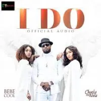 I DO - Bebe Cool