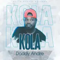 Kola (Acapella) - Daddy Andre