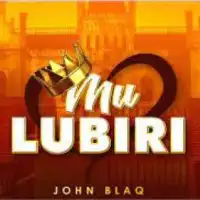 Mulubiri - John Blaq