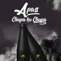 Chupa Ku Chupa - A Pass 