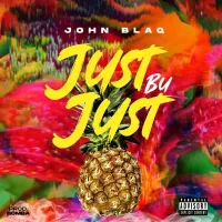 Just Bu Just - John Blaq