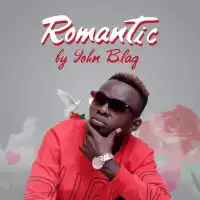 Romantic - John Blaq