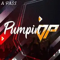 Pumpin Up - A Pass