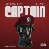 Captain - Kivumbi King