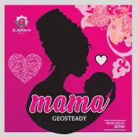 Mama - Geosteady