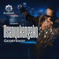 Osanyukangako - Geosteady 