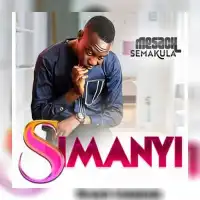 Simanyi - Mesach Semakula