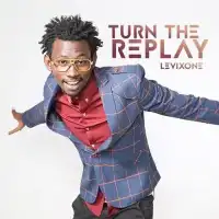 Turn The Replay - Levixone