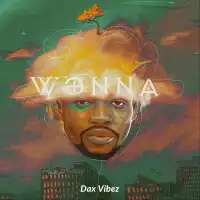 Wonna - Dax Vibez 