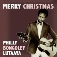 Merry Christmas - Philly Bongole Lutaaya