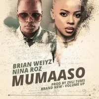 Mumaaso - Nina Roz (feat. Brian Weiyz)