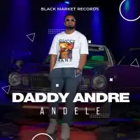 Andele - Daddy Andre, Nina Roz 