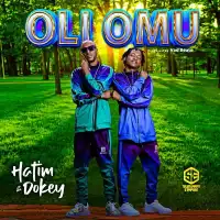 Oli Omu - Hatim And Dokey