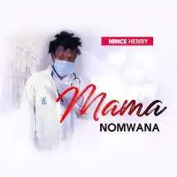 Maama N"omwana - Nince Henry