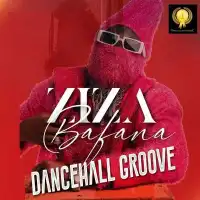 Dancehall Groove - Ziza Bafana