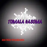 Tomala Gasoma - Sir Mathias Walukagga