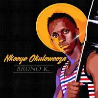 Nkooye Okulowooza - Bruno K