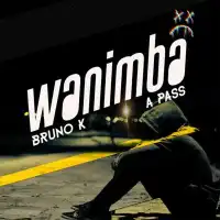 Wanimba - Bruno K