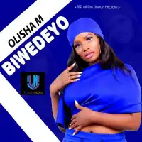 Biwedeyo - Olisha M 