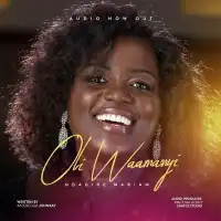 Oli Wamanyi - Mariam Ndagire