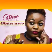 Oberawo - Catherine Kusasira