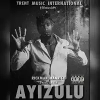 Ayizulu - Rickman Manrick