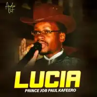 Lucia Muwala Wa Kinyoozi - Paulo Kafeero 