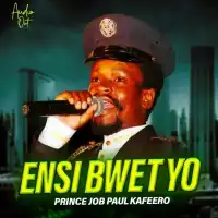 Ensi Bwetyo - Paulo Kafeero