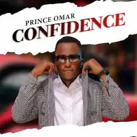 Confidence - Prince Omar