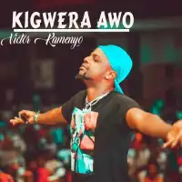 Kigwera Awo - Victor Kamenyo